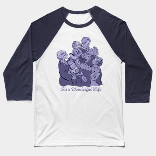 It's a Wonderful Life Baseball T-Shirt